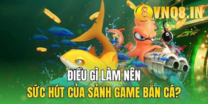Tại sao bắn cá tv đang làm mưa làm gió trong cộng đồng cược thủ